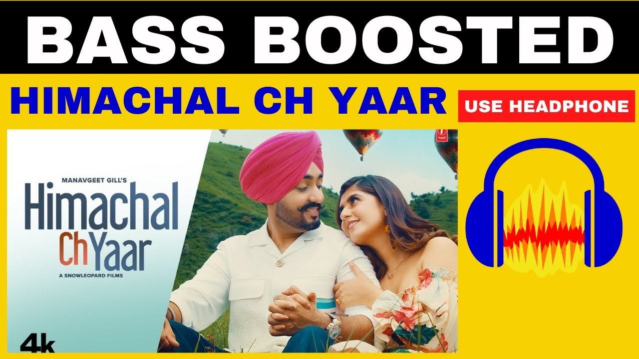 Himachal Ch Yaar: (BASS BOOSTED) | Manavgeet Gill | Latest Punjabi Songs 2023 | Sound Master