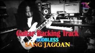 GodBless - Sang Jagoan / Guitar Backing Track