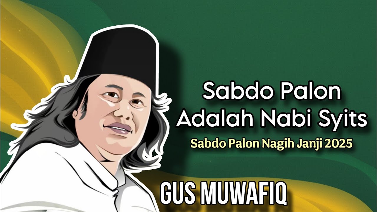 Sabdo Palon Adalah Nabi Syits - Ngaji Gus Muwafiq terbaru