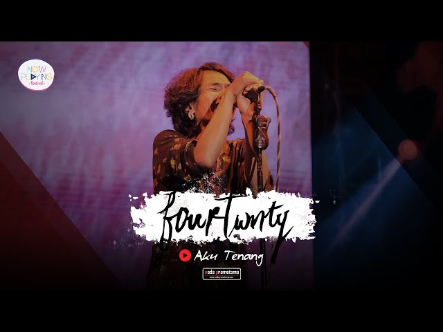 Fourtwnty - Aku Tenang | Live Version class=