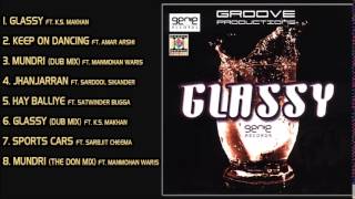 Glassy - aman hayer - full songs jukebox