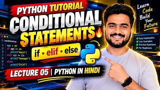 Information Conditional Statements in Python 🔥 | if, elif & else Explained with Examples | Lecture 5 News