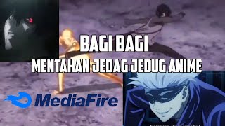 BAGI BAGI MENTAHAN JEDAG JEDUG ANIME