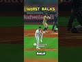 TOP 10 WORST BALKS IN RECENT MLB HISTORY 😳⚾ #mlbshorts #baseball #mlb