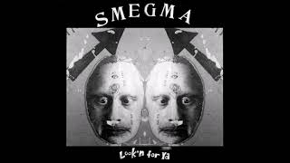 Smegma ‎– Look&#39;n for Ya (1973-75)