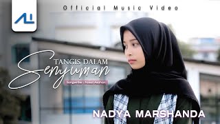 Nadya Marshanda - Tangis Dalam Senyuman (Official Music Video)
