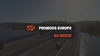 ProMods Europe: A4 Rework Preview Trailer