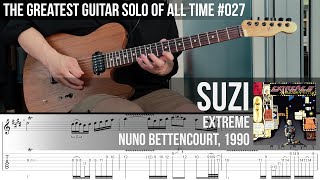 Suzi - Extreme, Nuno Bettencourt, 1990 [ The Greatest Guitar Solo Of All Time #027, Cover + TAB ]