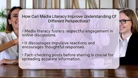 How Can Media Literacy Improve Understanding Of Different Perspectives? - Everyday-Networking