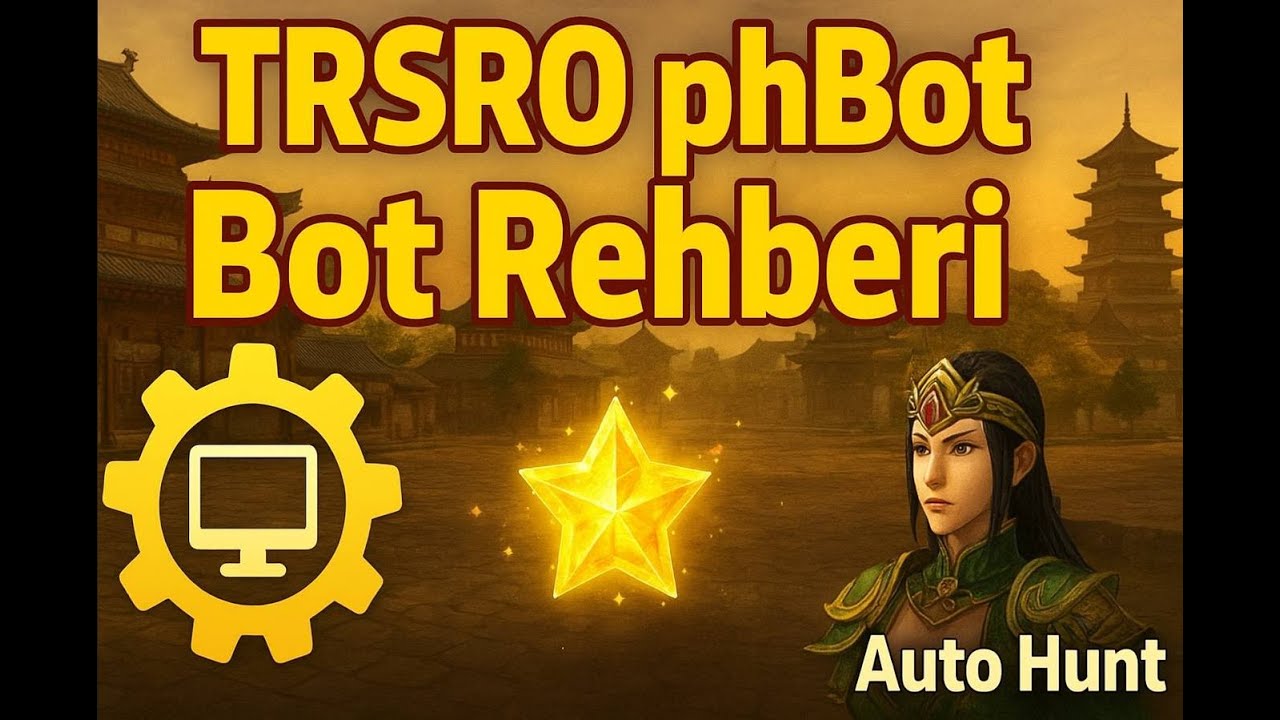 TRSRO phBot Kurulum ve Ayarları | Silkroad Online Bot Rehberi