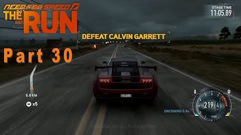 Need For Speed The Run Part 30 - Defeat Calvin Garret | Gameplay PC | No Commentary