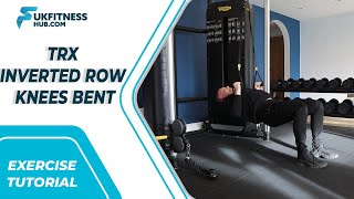 Exercise Tutorial: TRX Inverted Row Knees Bent