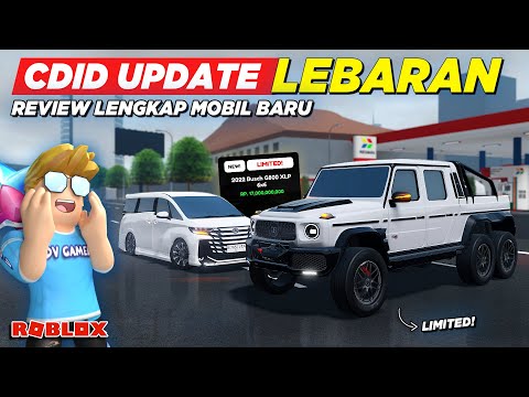 REVIEW LENGKAP MOBIL LIMITED BARU CDID UPDATE SPESIAL LEBARAN !! CDID UPDATE V1.6 