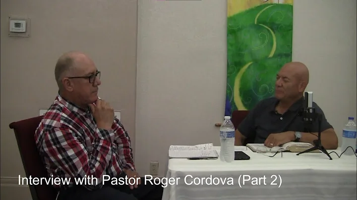 Interview with Pastor Roger Cordova (Part 2) | Let...