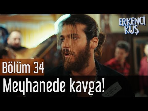 Erkenci Kuş 34. Bölüm - Can Meyhanede Kavga Ediyor!