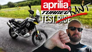 APRILIA let me DOWN! Tuareg 660 Test RANT!