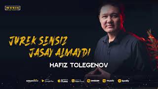 Hafiz Tolegenov - Jurek sensiz jasay almaydi (audio 2023)