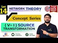 Source Transformation Trick Explained 🔥 | V to I &amp; I to V Conversion | Network Theory  #gate2027 