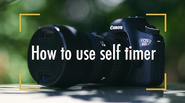 How to use self timer on Canon Cameras |  DSLR Camera Tips 2021