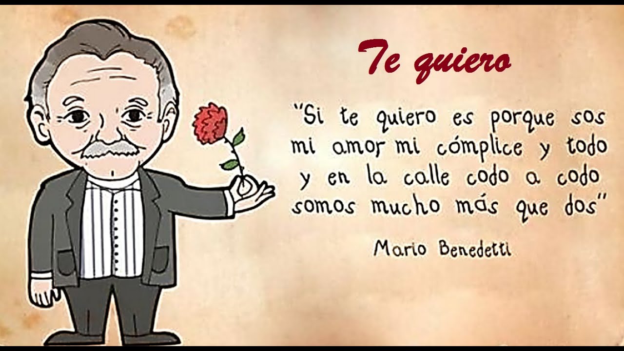 Mario Benedetti Te quiero YouTube Mario Benedetti Te quiero YouTube
