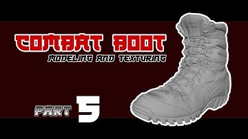 Combat Boots Modeling and Texturing - Part 005
