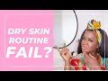 Your Dry Skin Routine is a FAIL🥴  Esthetician Weighs In | Style and Beauty Doctor