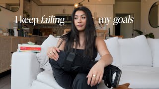 Why I keep failing my goals