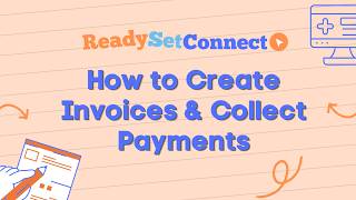 How to Create Invoices Collect Payments