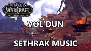 Vol'dun Sethrak Music - Battle for Azeroth Music