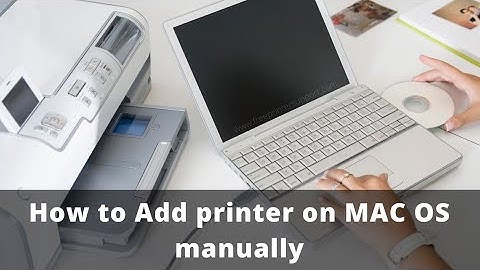 How to install / add printer on MAC manually