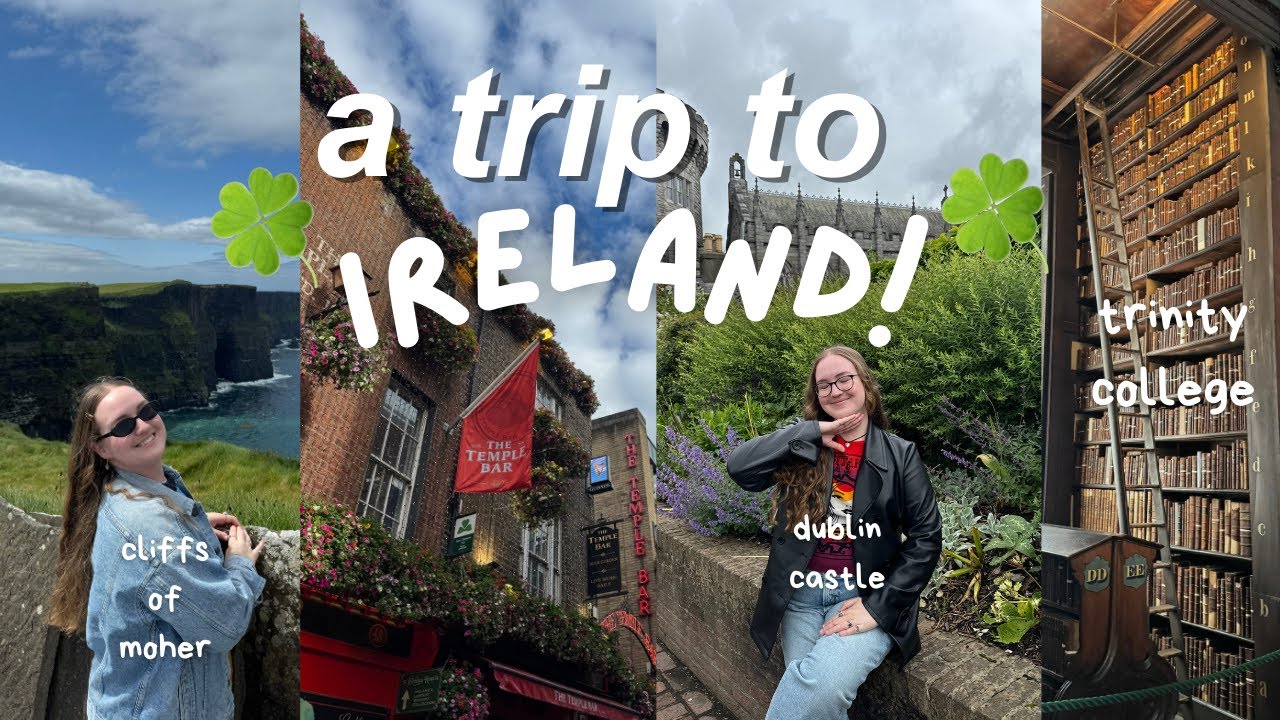 a trip to ireland 🍀 visiting dublin, cliffs of moher, and more!