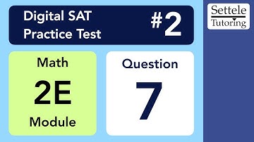 Digital SAT 2, Math Module 2E, Question 7 (xy-plane)