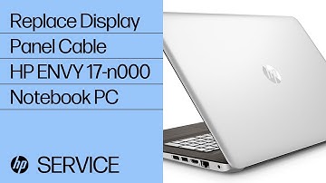 Replace the Display Panel Cable | HP ENVY 17-n000 Notebook PC | HP