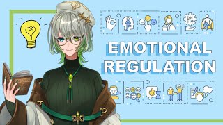 Emotional Regulation: Skills, Exercises, and Strategies