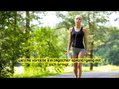 Welche Vorteile ein täglicher Spaziergang mit sich bringt - YouTube