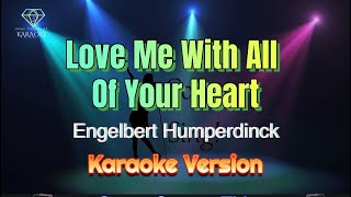 Love Me With All Of Your Heart | Engelbert Humperdinck | KARAOKE VERSION | Gemz Covers TV KARAOKE