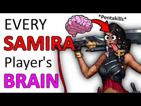 The Psychology Of EVERY Samira Player | A LoL Brain Study