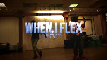 Mista Red - When I Flex (Official Video)