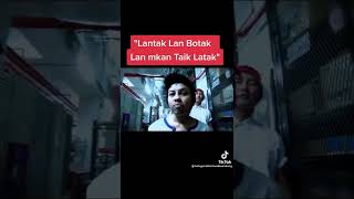 Nama Aku Aku Lan Budak Budak Panggil Aku Lantodak Lantak Lan Botak Lan Makan Taik Katak