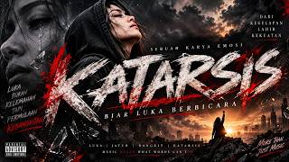 KATARSIS – BIAR LUKA BERBICARA