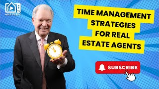 Time Management Strategies For Real Estate Agents