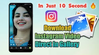 How To Download Instagram Videos In Gallery 2021🔥 screenshot 4