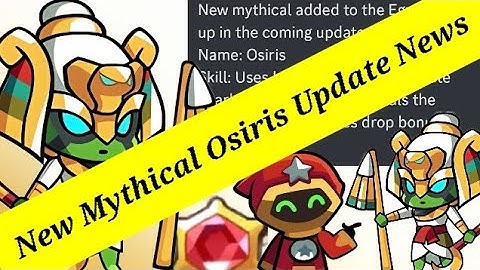 New Egyptian Mythical Osiris Update News and Announcement | Summoner