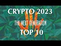 Top10 crypto 2023 next generation pour preparer 2024  ratio rendementrisque plus lev 