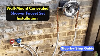 Installing a Wall-Mount Concealed Shower Faucet Set || Step-by-Step Guide || Installing a Wall-Mount Concealed Shower Faucet Set || Step-by-Step Guide ||