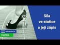Síla ve statice a její zápis | 1/8 Síla, moment, osa, těžiště | Statika | Onlineschool.cz