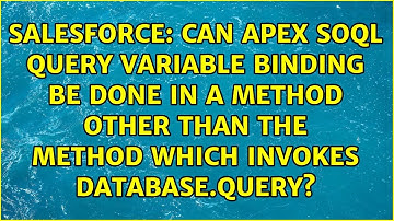 Can Apex SOQL query variable binding be done in a method other than the method which invokes...