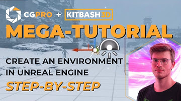 KitBash3D + Unreal Engine Mega-Tutorial - How build a full environment step-by-step