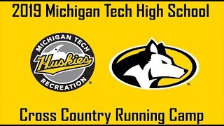 2019 Michigan Tech Summer Cross Country Running Camp Promo
