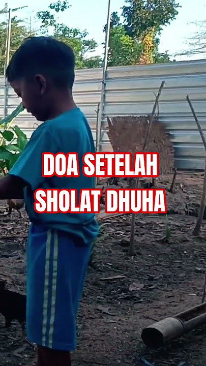 DOA SETELAH SHOLAT DHUHA @ErikBelobe